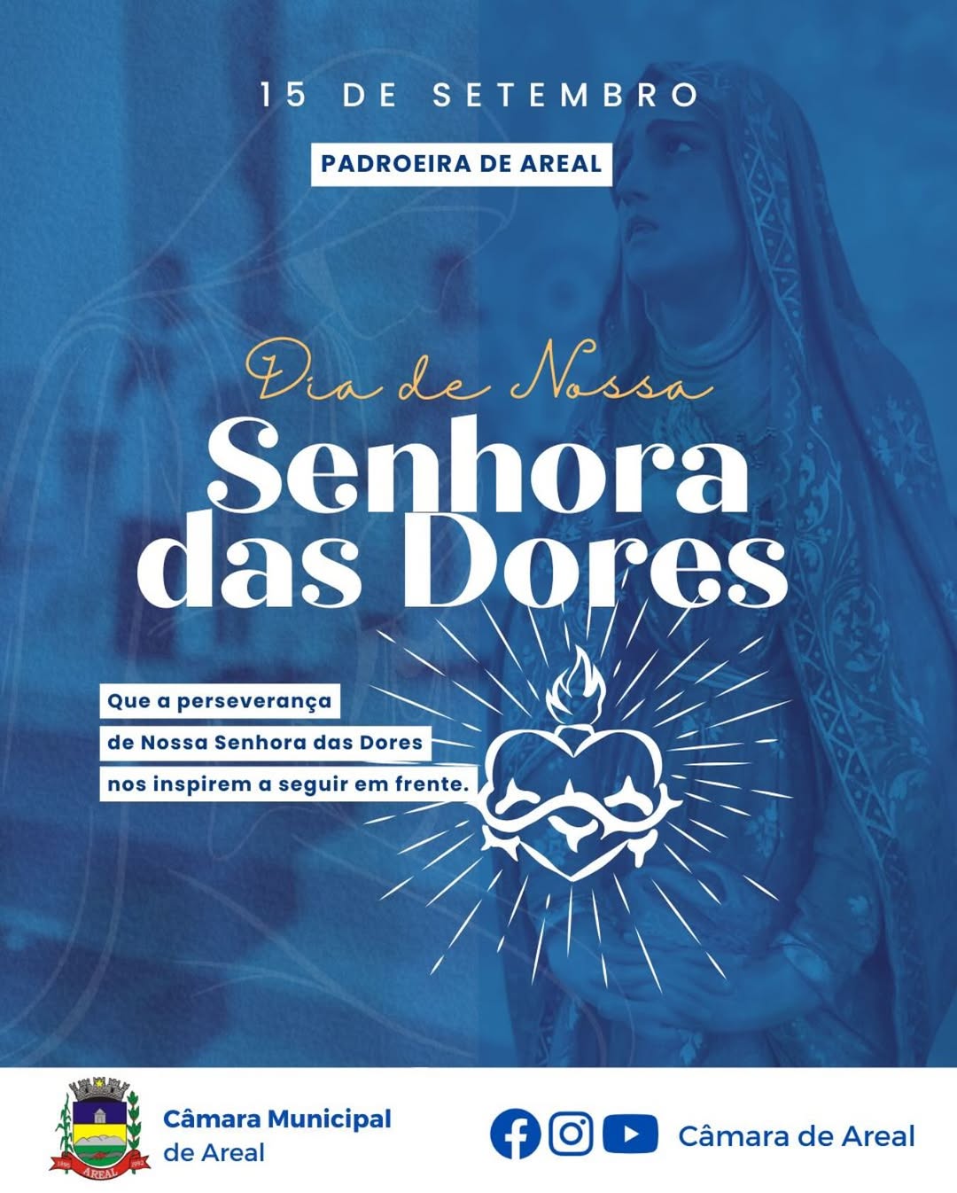 Hoje celebramos com fé e devoção o dia de Nossa Senhora das Dores, padroeira de Areal.